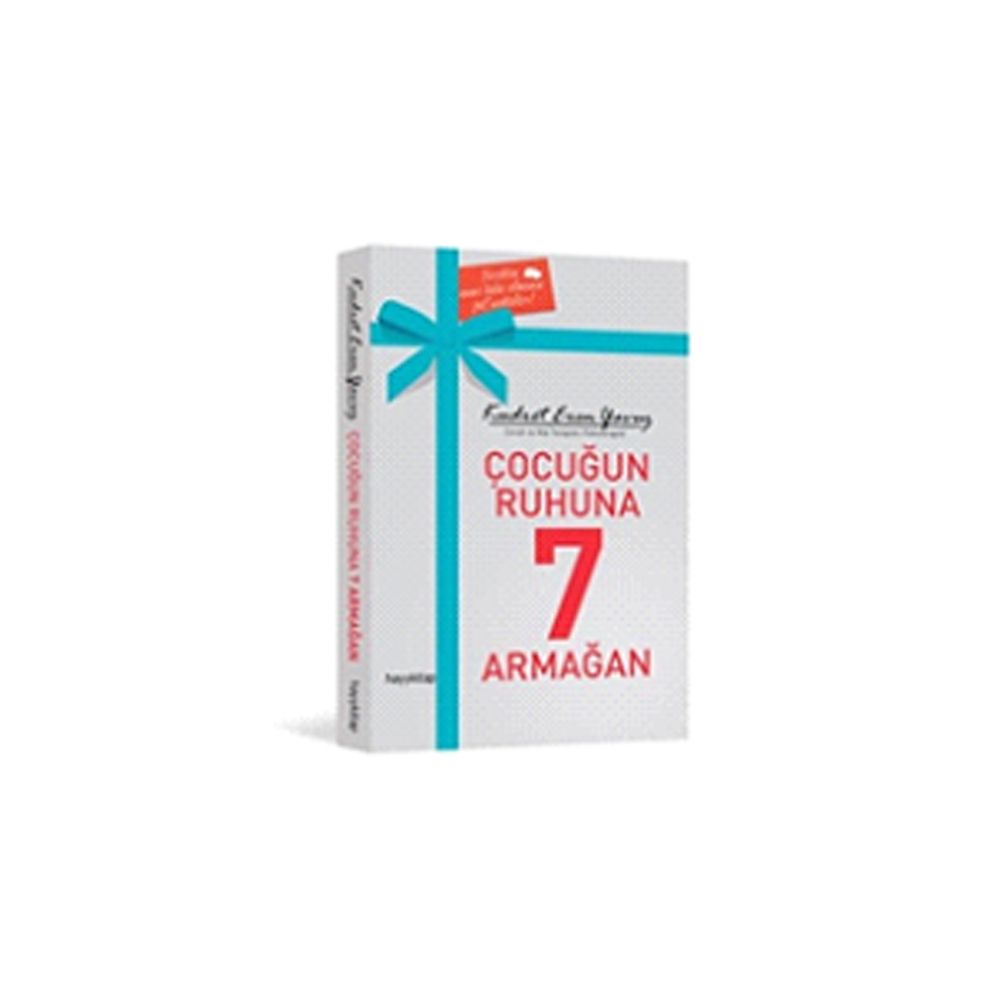 Çocuğun Ruhuna 7 Armağan